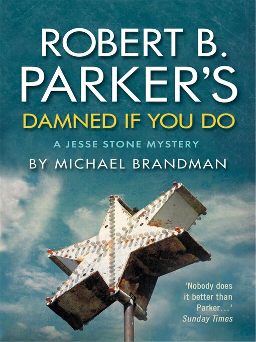 Title details for Robert B. Parker's Damned if You Do by Michael Brandman - Available